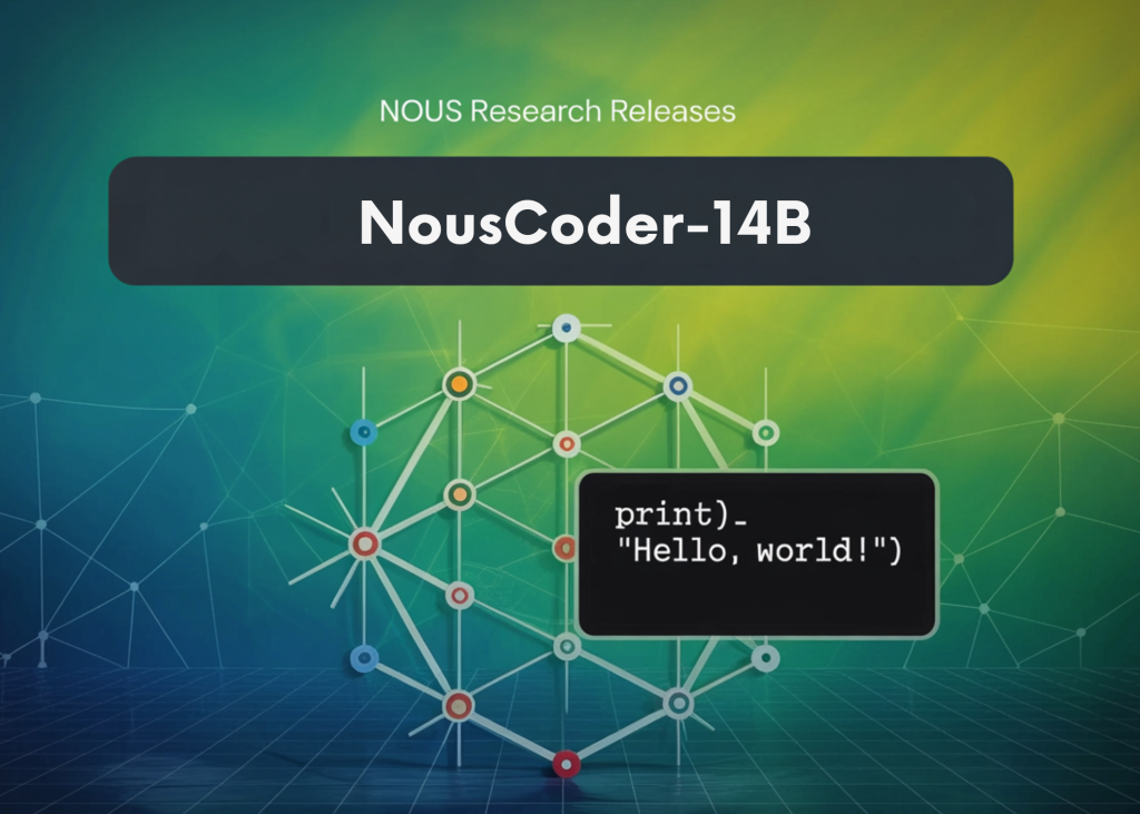 Nous Research Releases NousCoder-14B: A Competitive Olympiad Programming Model Post-Trained on Qwen3-14B via Reinforcement Learning