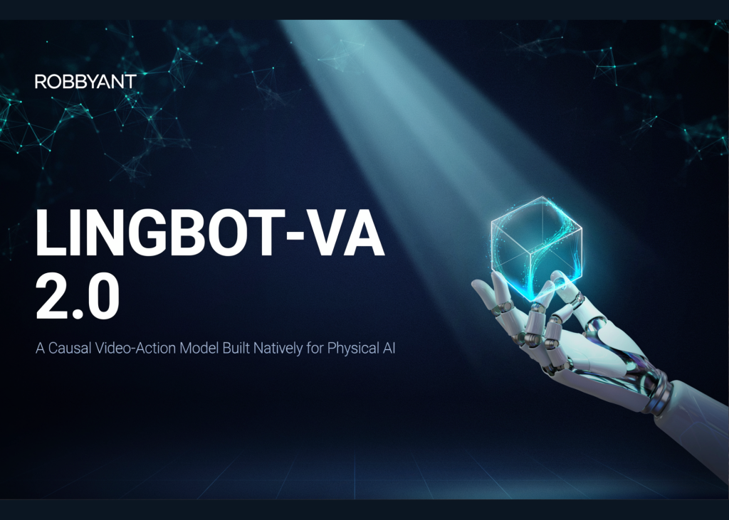 Ant Group's Robbyant Unveils LingBot-VA 2.0: A Causal Video-Action Model Built Natively for Physical AI